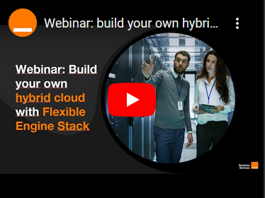 FE Webinar: build your own hybrid cloud with Flexible Engine Stack